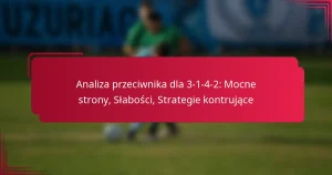 Read more about the article Analiza przeciwnika dla 3-1-4-2: Mocne strony, Słabości, Strategie kontrujące